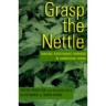 Grasp the Nettle by Peter Proctor
