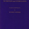 Nutrition and Stimulants by Rudolf Steiner